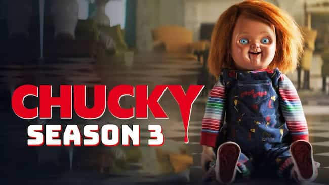 Chucky Season 3 Release Date Cast Storyline Trailer Release And