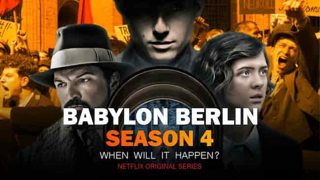 Babylon Berlin Season 4 Release Date, Cast, Storyline, Trailer Release 