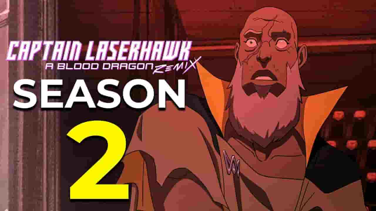 Captain Laserhawk Season 2 Release Date, Cast, Storyline, Trailer